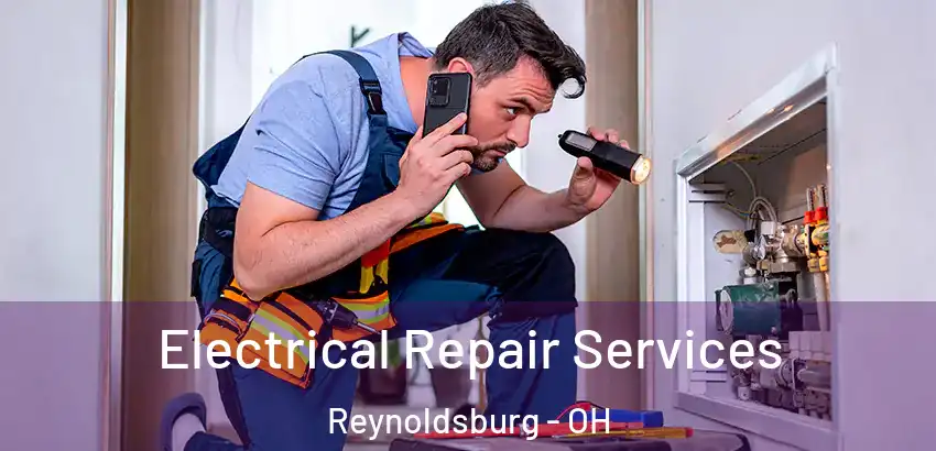  Electrical Repair Services Reynoldsburg - OH