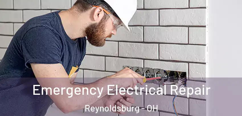  Emergency Electrical Repair Reynoldsburg - OH