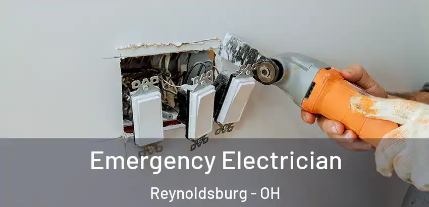 Emergency Electrician Reynoldsburg - OH